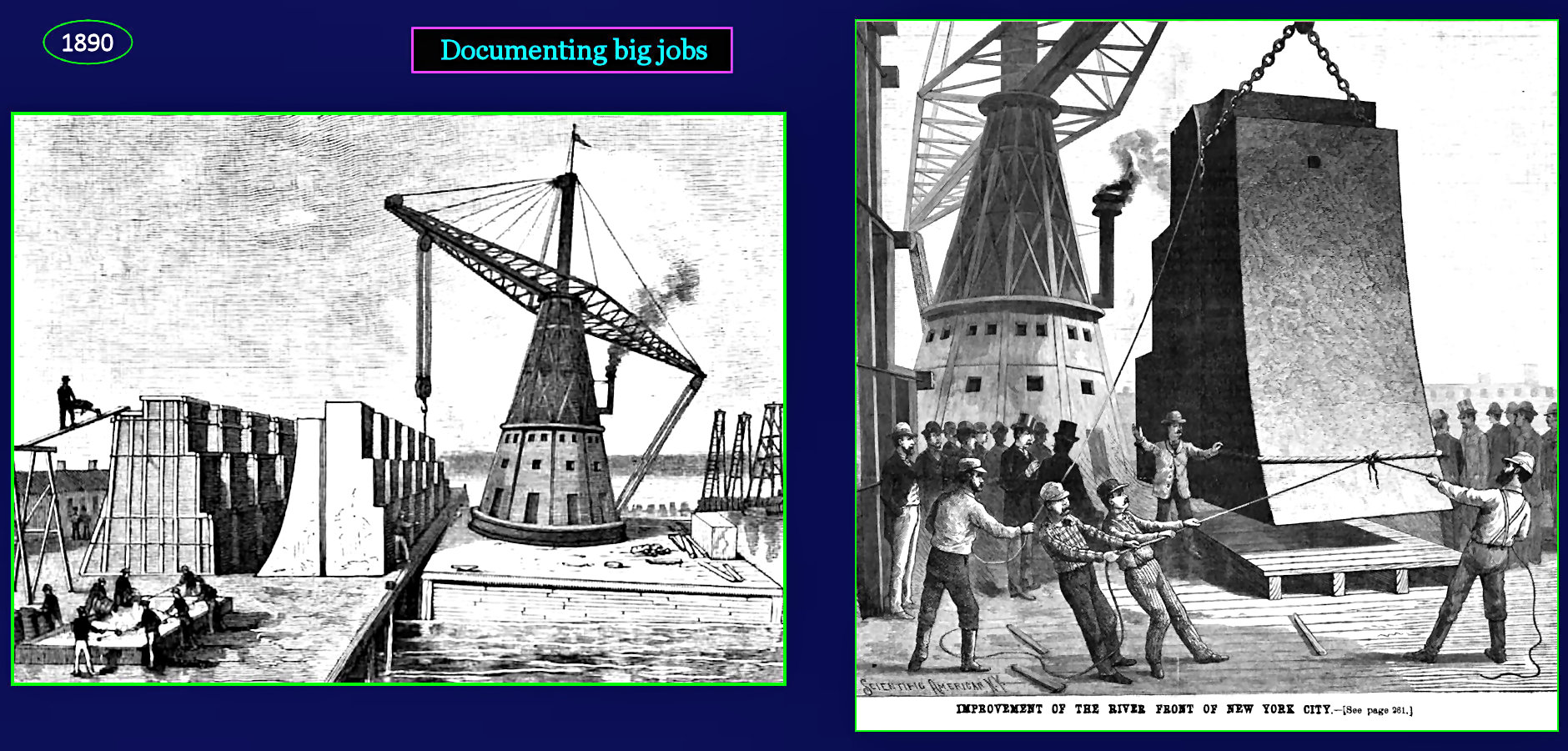 Documenting major projects, 1890 